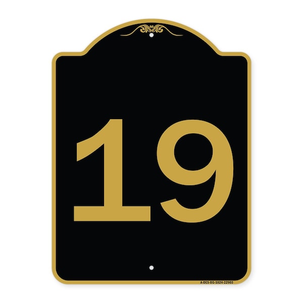 Signmission Designer Series Sign-Sign W/ Number 19, Black & Gold Aluminum Sign, 18" x 24", BG-1824-22903 A-DES-BG-1824-22903 - main